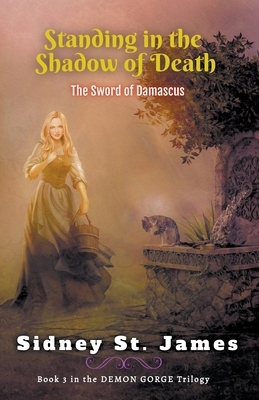 Standing in the Shadow of Death - The Sword of ... B0BLFSVH49 Book Cover