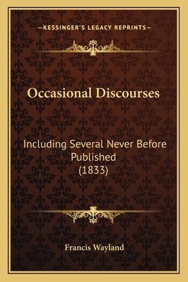 Occasional Discourses: Including Several Never ... 1164930435 Book Cover