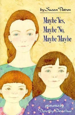 Maybe Yes, Maybe No, Maybe Maybe 0531086321 Book Cover