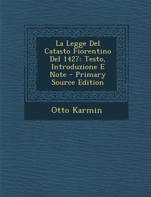 La Legge del Catasto Fiorentino del 1427: Testo... [Italian] 1294608932 Book Cover