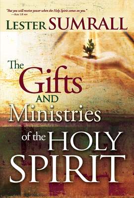 The Gifts and Ministries of the Holy Spirit 088368652X Book Cover