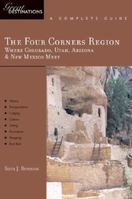 Explorer's Guide the Four Corners Region: Where... 158157083X Book Cover