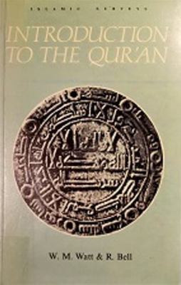 Introduction to the Qur'an (Islamic Surveys) 0852243359 Book Cover