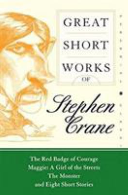 Great Short Works of Stephen Crane 0060726482 Book Cover