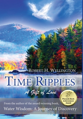 Time Ripples: A Gift of Love 1636260195 Book Cover