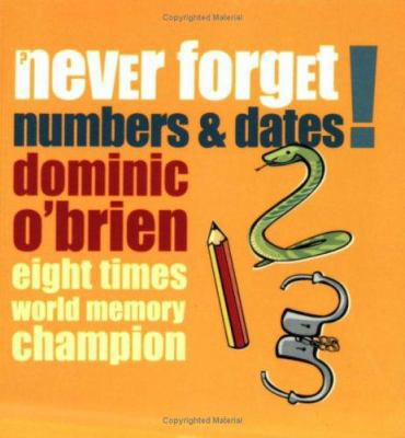 Never Forget: Numbers and Dates 190329682X Book Cover