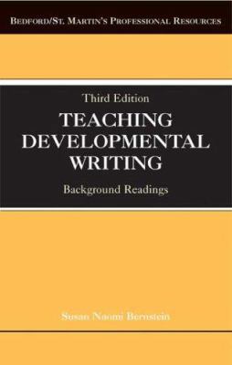 Teaching Developmental Writing: Background Read... 0312432836 Book Cover