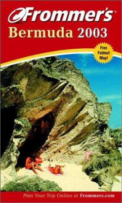 Frommer's Bermuda 2003 [With Folded Map] 0764566512 Book Cover