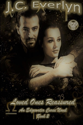Loved Ones Reassured (Edgewater Curse - Book 2) 1794705384 Book Cover