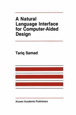 A Natural Language Interface for Computer-Aided... 146129407X Book Cover