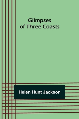 Glimpses of Three Coasts 9356012466 Book Cover