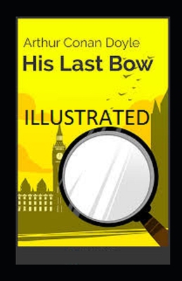 Paperback His Last Bow Illustrated Book