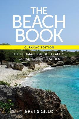 The Beach Book, Curacao Edition 0991568710 Book Cover