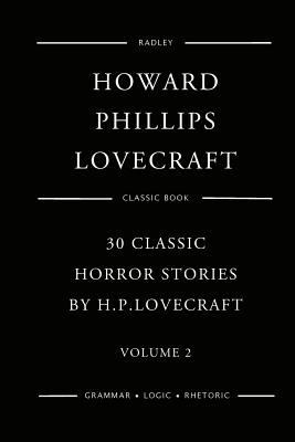 30 Classic Horror Stories By H.P. Lovecraft - V... 1543201539 Book Cover