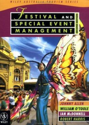 Festival and Special Event Management (Wiley Au... 0471421820 Book Cover