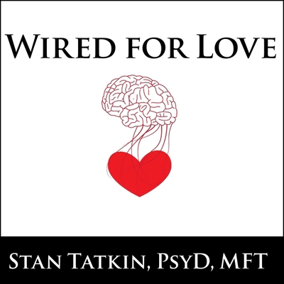 Wired for Love: How Understanding Your Partner'... 1982630027 Book Cover