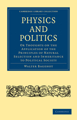 Physics and Politics: Or Thoughts on the Applic... 1108023541 Book Cover