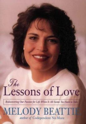 The Lessons of Love: Rediscovering Our Passion ... 0062511041 Book Cover
