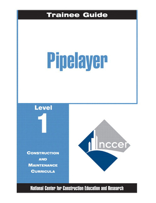 Pipelayer Trainee Guide, Level 1 0130142581 Book Cover