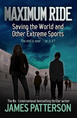Saving the World and Other Extreme Sports. Jame... 0755322029 Book Cover