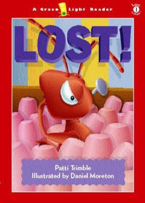 Lost! (Green Light Readers Level 1) 0152026347 Book Cover