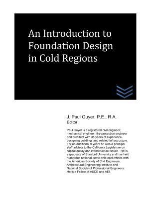 An Introduction to Foundation Design in Cold Re... 1980955549 Book Cover