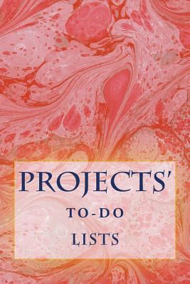 Projects' To-Do Lists: Stay Organized (100 Proj... 1530589401 Book Cover