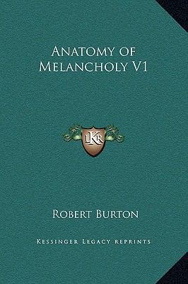Anatomy of Melancholy V1 1169353185 Book Cover