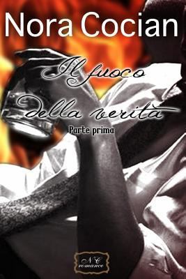 Il fuoco della verita': Mac Talbot Family - pri... [Italian] 1534854851 Book Cover