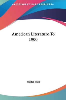 American Literature to 1900 1161565108 Book Cover