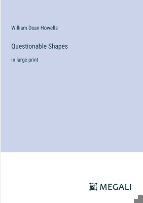 Questionable Shapes: in large print 3387328680 Book Cover