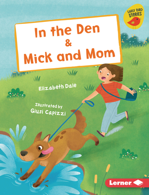 In the Den & Mick and Mom B0CPM512F9 Book Cover