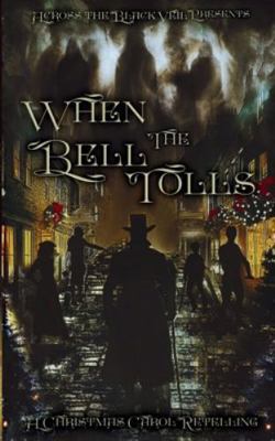 When the Bell Tolls B0G2GS4YFR Book Cover