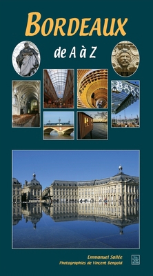 Bordeaux de A à Z [French] 2813800155 Book Cover