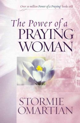 The Power of a Praying Woman 0736919260 Book Cover