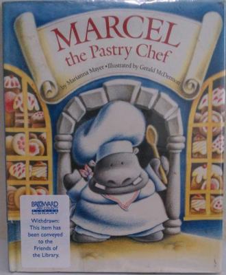MARCEL THE PASTRY CHEF (Little Rooster) 055305192X Book Cover
