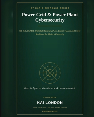 Power Grid and Power Plant Cybersecurity B0HLN969ZV Book Cover
