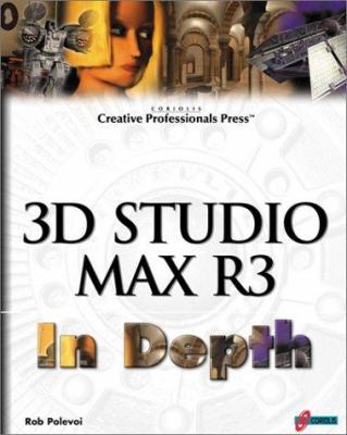 3D Studio Max R/3 In-Depth [With CDROM] 157610432X Book Cover