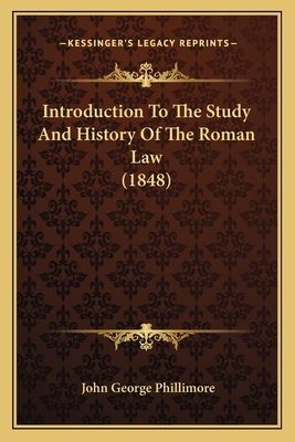 Introduction To The Study And History Of The Ro... 1164920138 Book Cover