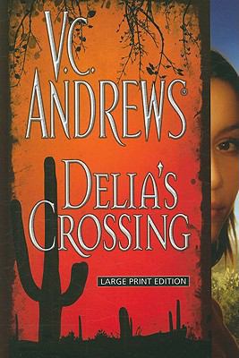 Delia's Crossing [Large Print] 1410410293 Book Cover