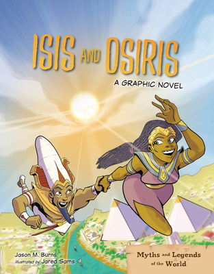 Isis and Osiris: A Graphic Novel B0H46L7SSY Book Cover