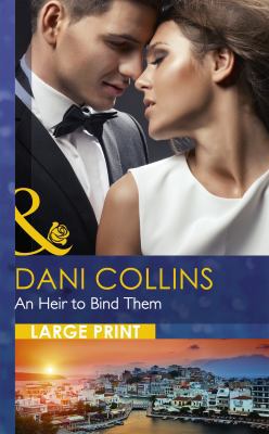 An Heir To Bind Them [Large Print] 0263241092 Book Cover