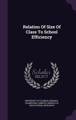 Relation of Size of Class to School Efficiency 1342735358 Book Cover