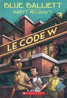 Le Code W [French] 043994175X Book Cover