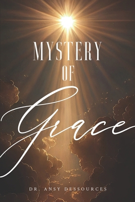 Mystery of Grace B0CYCLKGZP Book Cover
