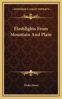Flashlights from Mountain and Plain 1163649562 Book Cover