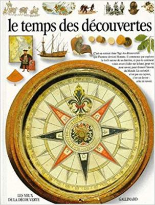 Le temps des découvertes [French] 2070565858 Book Cover