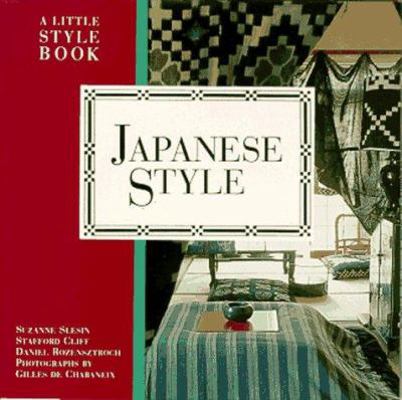 Japanese Style: A Little Style Book 0517882132 Book Cover