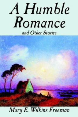 A Humble Romance and Other Stories by Mary E. W... 0809567423 Book Cover