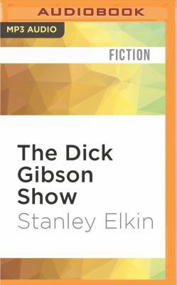 The Dick Gibson Show 1531805744 Book Cover